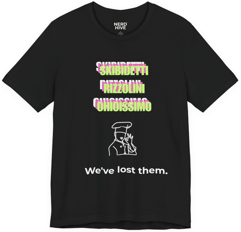 Brain Rot shirt design: Italian Brain Rot Skibidetti Rizzolini Ohioissimo We've Lost Them meme tee