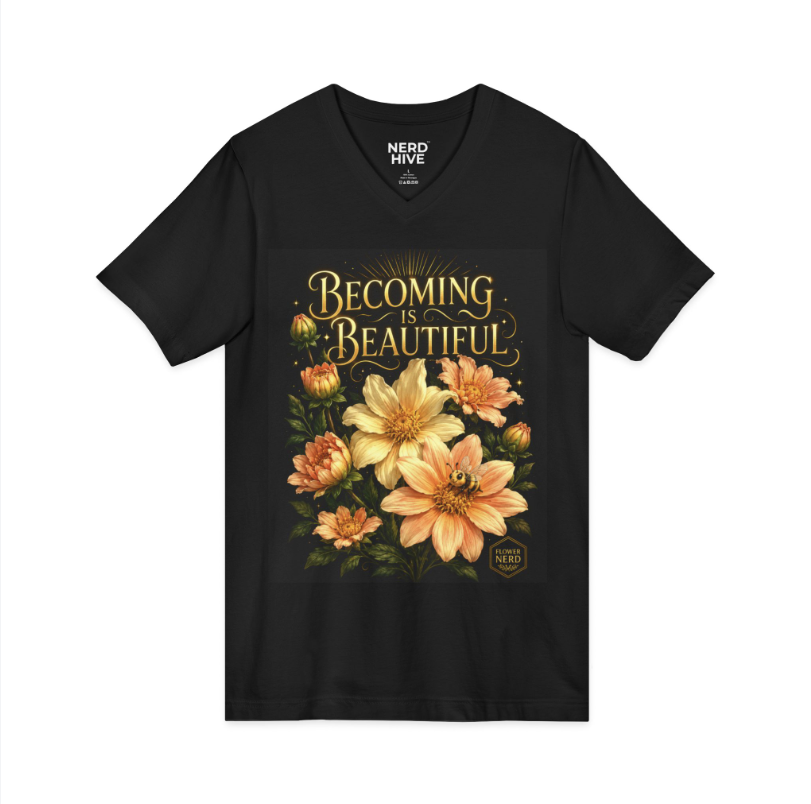 Becoming Is Beautiful