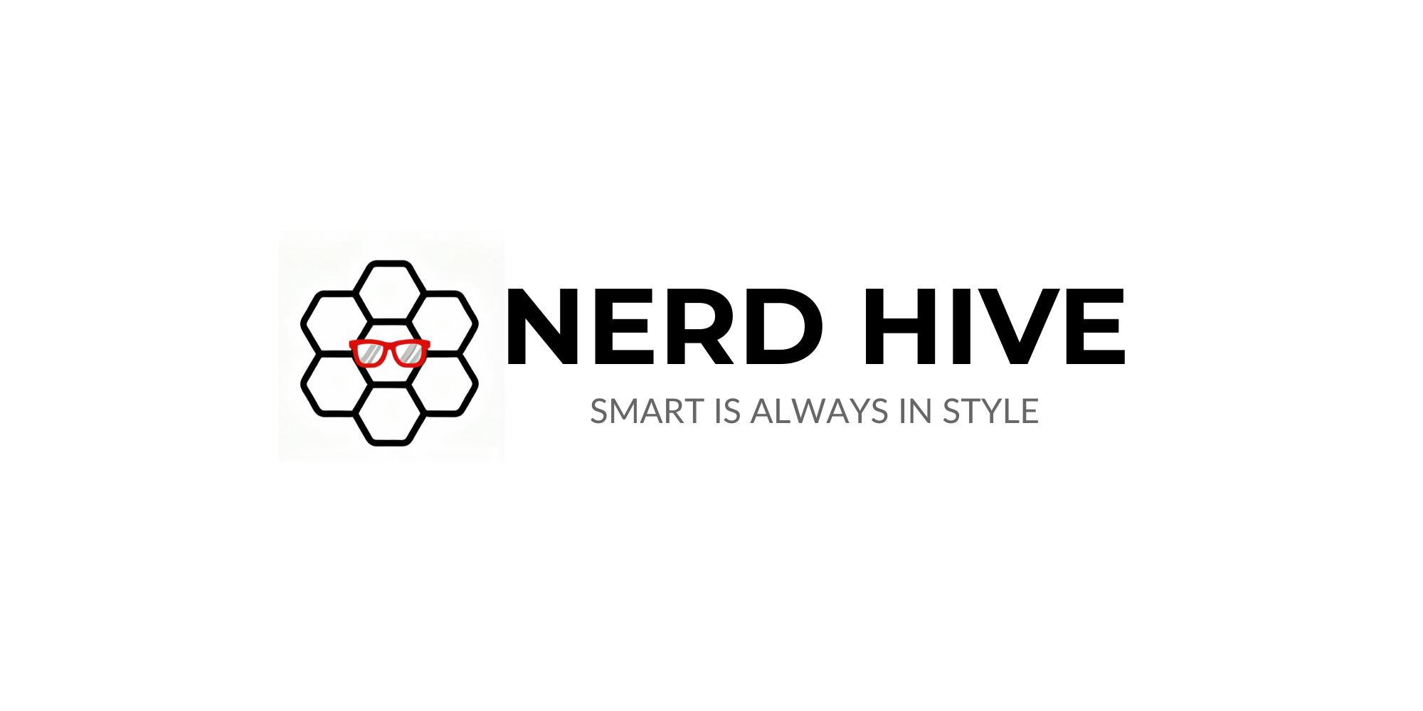 Nerd Hive - Smart is Always in Style